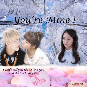 You're Mine [Chapter 1]